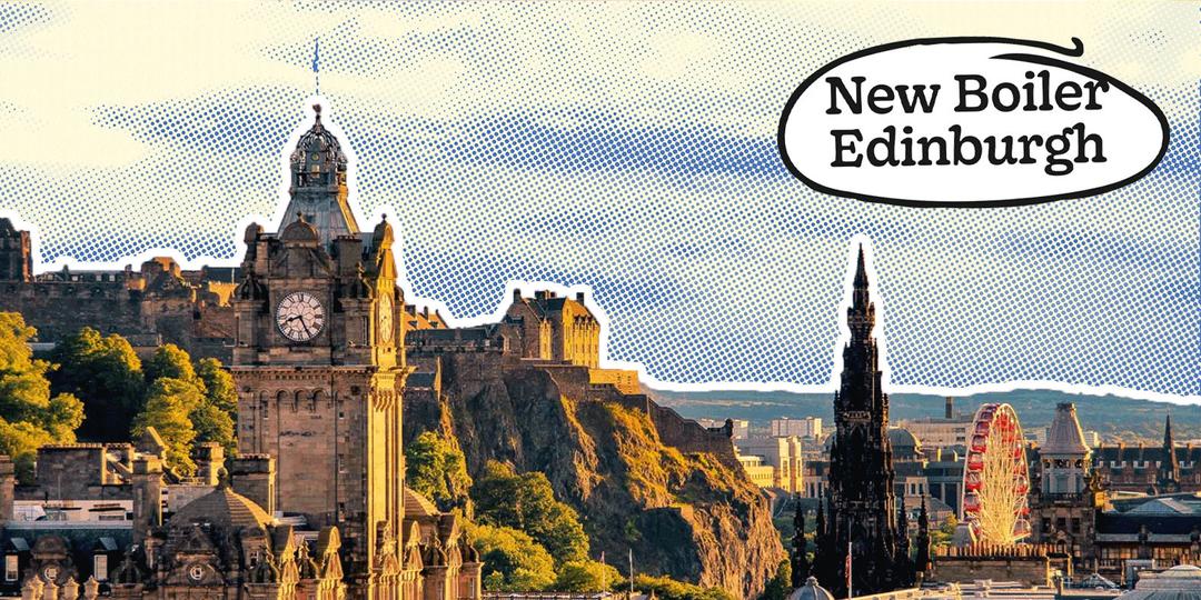 New Boiler Installation & Replacement Edinburgh